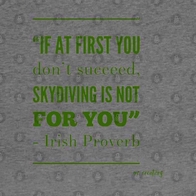 Irish Proverb by MC Creations